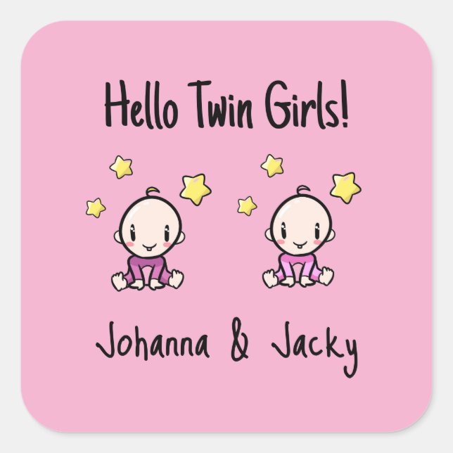Hello Twin Girls!, Pink, Personalized Twin Babies  Square Sticker (Front)