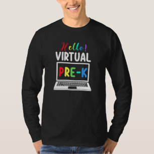 Hello Virtual Pre K Preschool Back To School Teach T-Shirt