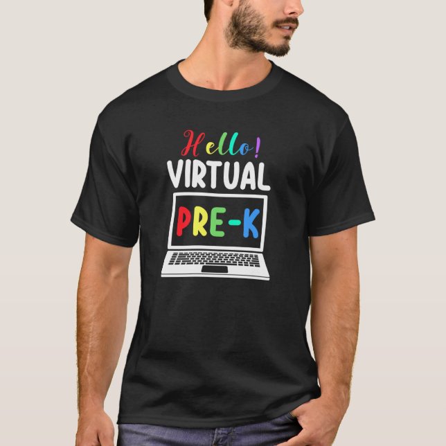 Hello Virtual Pre K Preschool Back To School Teach T-Shirt (Front)