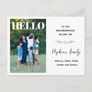 Hello, We’re New to the Neighborhood – Custom Phot Postcard
