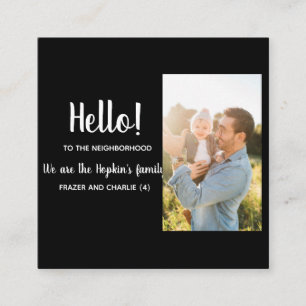 Hello – We’re New to the Neighborhood  Square Business Card