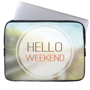 Hello Weekend 2 Laptop Sleeve