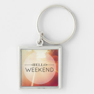 Hello Weekend 3 Keychain