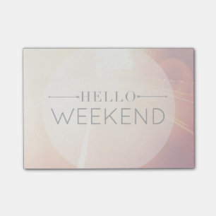 Hello Weekend 3 Post-it Notes