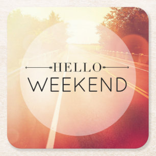 Hello Weekend 3 Square Paper Coaster