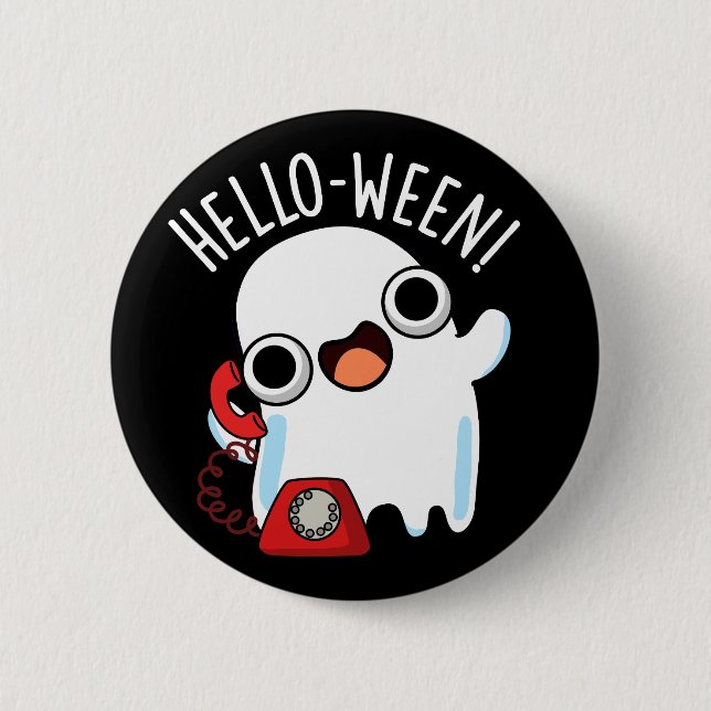 Hello-ween Funny Ghost Pun Dark BG 2 Inch Round Button (Front)