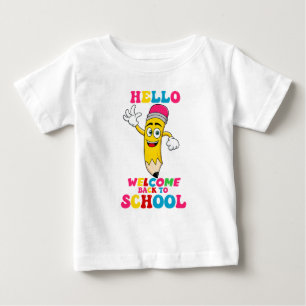 hello welcome back to school baby T-Shirt