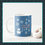 Hello, Winter Wonderland Coffee Mug<br><div class="desc">A Slice of Life and Delight presents Hello, Winter Wonderland coffee mugs. The mugs feature a snowman decorated with white snowflakes, pink writing, and a blue backdrop. The snowman also wears a blue hat and scarf.</div>