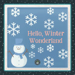 Hello, Winter Wonderland Glass Coaster<br><div class="desc">A Slice of Life and Delight presents Winter Wonderland glass coasters with a snowman decorated with white snowflakes,  pink writing,  and a blue backdrop. The snowman coasters also have a blue hat and scarf.</div>