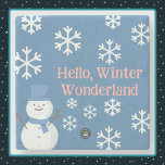 Hello, Winter Wonderland Stone Coaster<br><div class="desc">A Slice of Life and Delight presents Winter Wonderland stone coasters with a snowman decorated with white snowflakes,  pink writing,  and a blue backdrop. The snowman coasters also have a blue hat and scarf.</div>