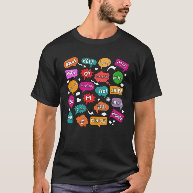 Hello Word in Different Languages Teacher Language T-Shirt (Front)