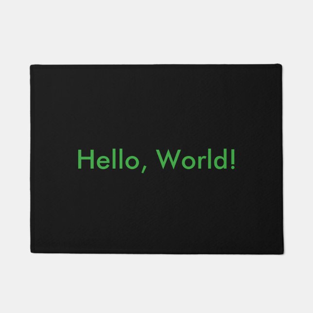 Hello, World! door mat (Front)
