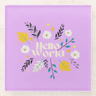 Hello World Floral Throw Pillow Glass Coaster