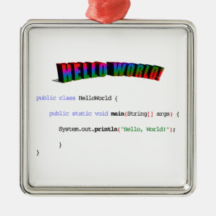 Hello World geek greeting Java Metal Ornament