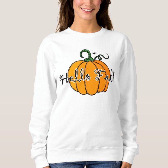 Hellow Pumpkin Fall Pumpkin Hello Fall Sweatshirt (Front)