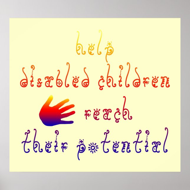 Help disabled children reach their potential poster (Front)