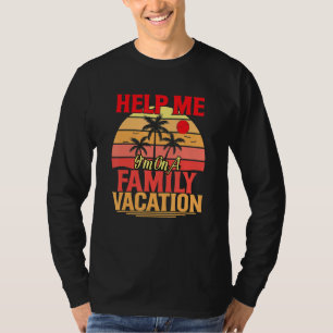 Help Family Vacation Cruise Ladies Mens Summer Bea T-Shirt