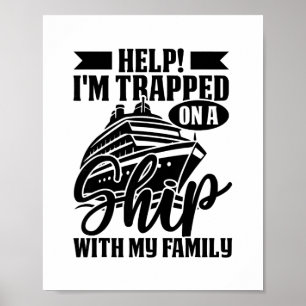 Help I’m Trapped On A Ship With My Family Cruise 2 Poster