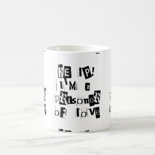 Help! I'm a Prisoner of Love Coffee Mug