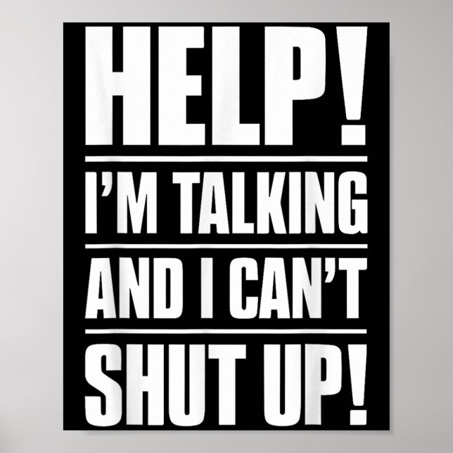 Help I'm Talking And I Can't Shut Up  Poster (Front)