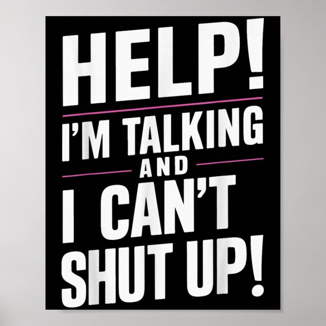 Help I'm Talking And I Can't Shut Up  Poster (Front)