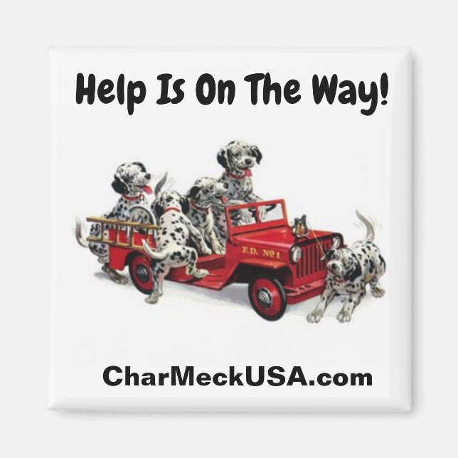 Help Is On The Way! Magnet (Front)