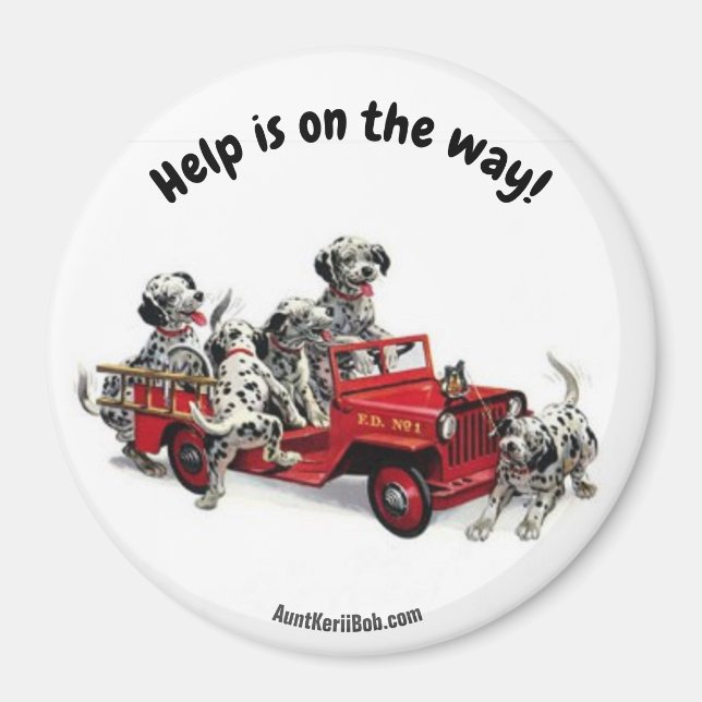 Help is on the way! Refrigerator Magnet (Front)