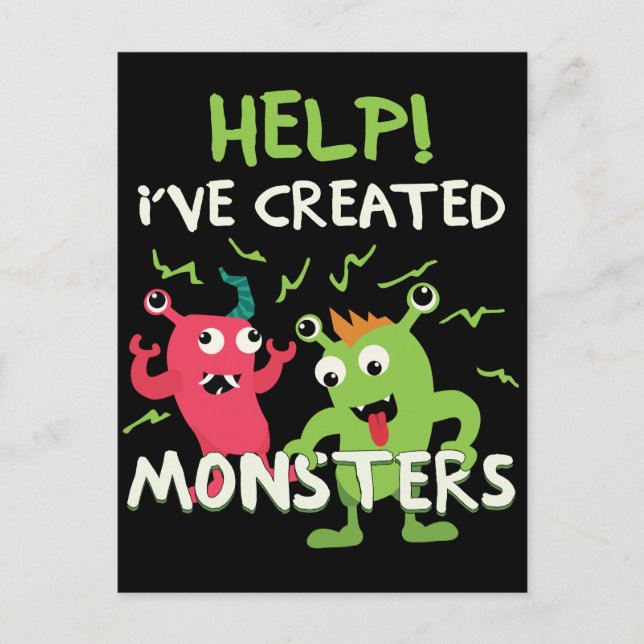 Help I've Created Monsters Mothers Day Fathers Day Postcard (Front)