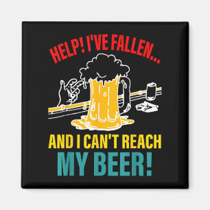 Help I've Fallen And I Can't Reach My Beer Funny Q Magnet