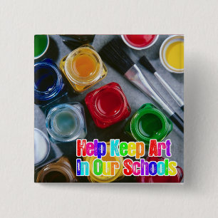 Help Keep Art in Our Schools! 2 Inch Square Button