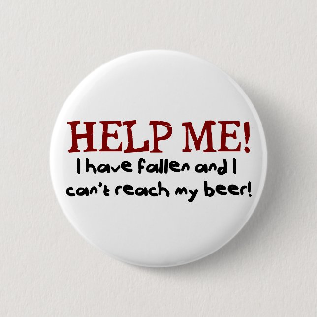 Help me! I have fallen 2 Inch Round Button (Front)