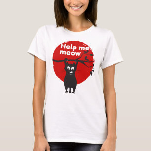 Help Me Meow cat T-Shirt