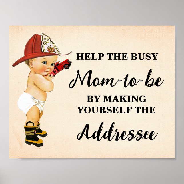 Help Mom Make Yourself Addressee Baby Firefighter Poster (Front)