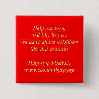 Help our town tell Mr. Brown... 2 Inch Square Button