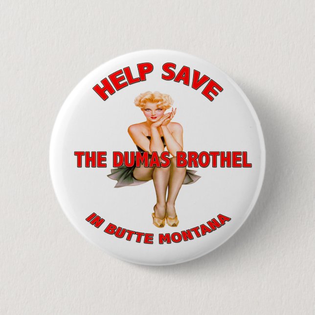 Help Save The Dumas Brothel Pin (Front)