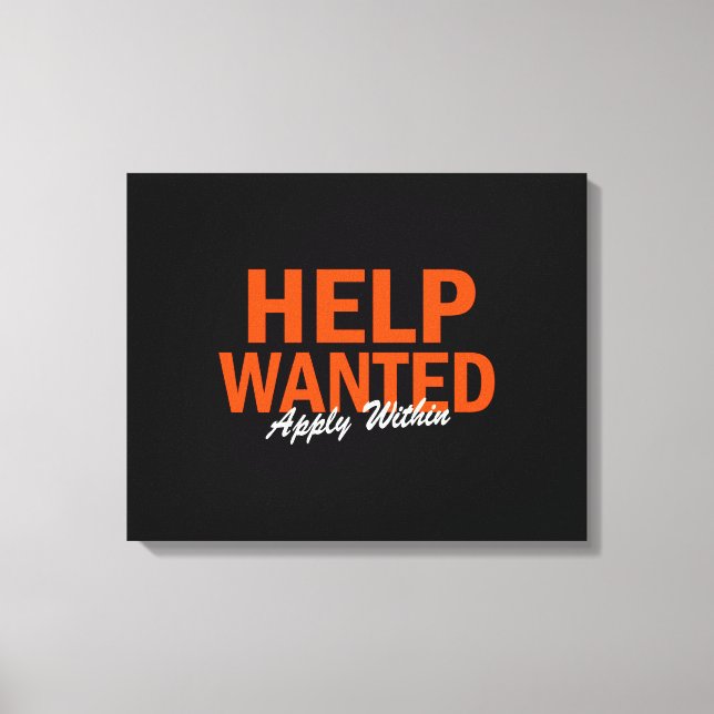 Help Wanted Apply Within Canvas Print (Front)