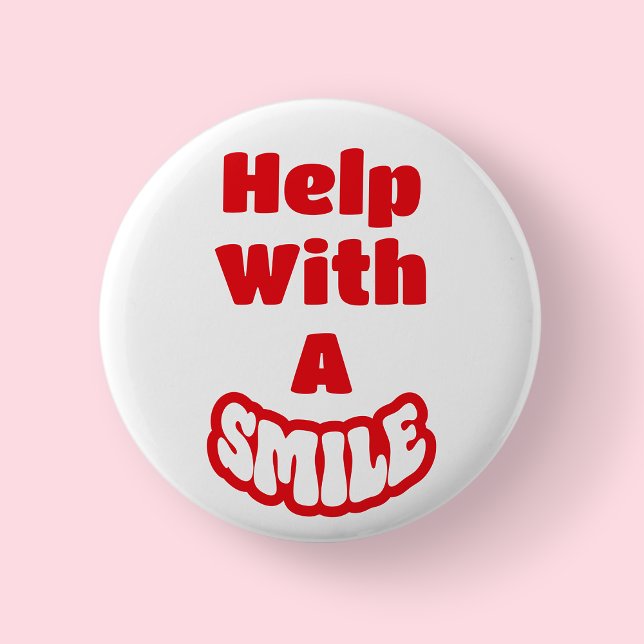 Help With A Smile Red & White Text Badge/ 2 Inch Round Button (Help with a smile - white)