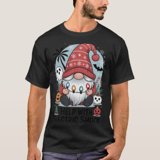 Help With Electric Shock – Funny Christmas T-Shirt