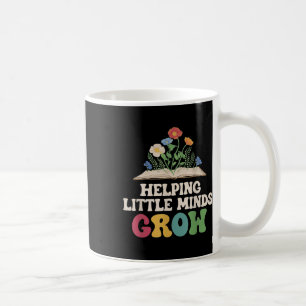 Helping Little Minds Grow Dyslexia Teachers Apprec Coffee Mug