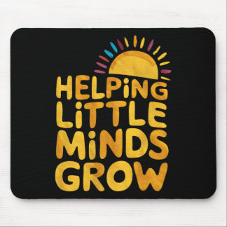 Helping Little Minds Grow Teacher Wildflower Ck To Mouse Pad