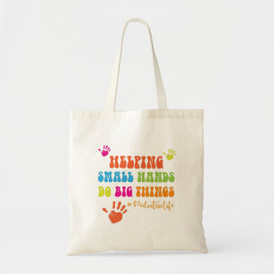 Helping small hands do big things tote bag