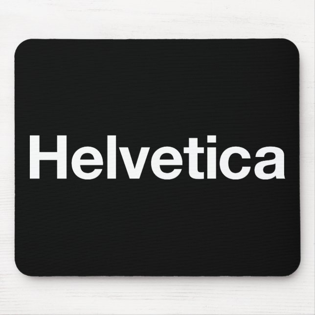 Helvetica Mouse Pad (Front)