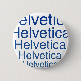 Helvetica Regular Repeating Carny Style 2 Inch Round Button