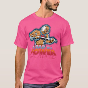 HeMan I Had The Power Funny Old Man Walking Stick  T-Shirt