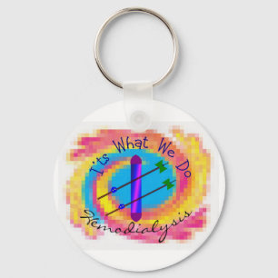 Hemodialysis "It's What We Do" Dialysis Nurse Gift Keychain