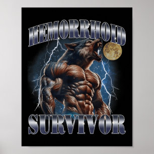 Hemorrhoid Survivor Funny Meme Wolf Embarring Adul Poster