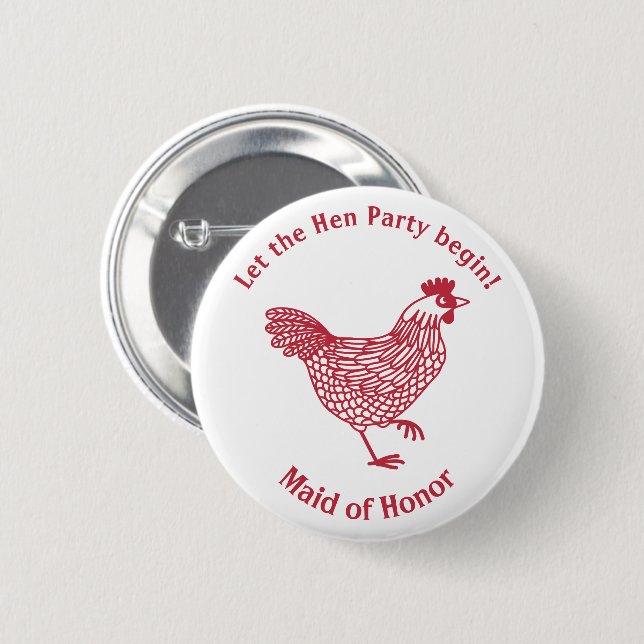 Hen Party Bachelorette Maid of Honor 2 Inch Round Button (Front & Back)