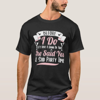 Hen Party Wedding Married Bachelor Bride To Be Bac T-Shirt