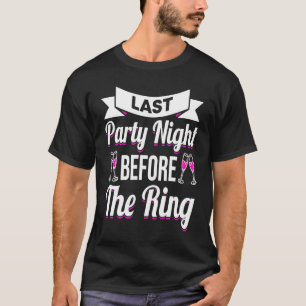 Hen Party Wedding Married Bachelor Bride To Be Bac T-Shirt