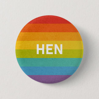 Hen Pronomen Straight Rainbow 2 Inch Round Button